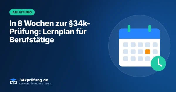 Beitragsbild „In 8 Wochen zur §34k-Prüfung“ mit Illustration: Kalender mit markiertem Stichtag und Uhr
