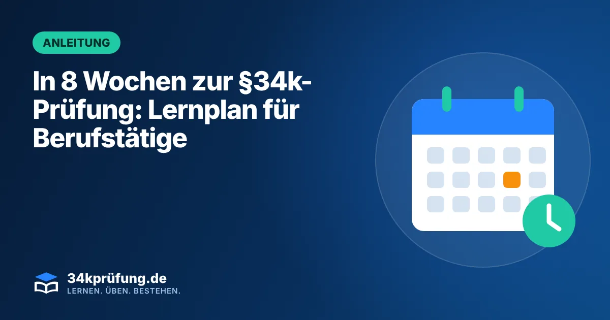 Beitragsbild „In 8 Wochen zur §34k-Prüfung“ mit Illustration: Kalender mit markiertem Stichtag und Uhr